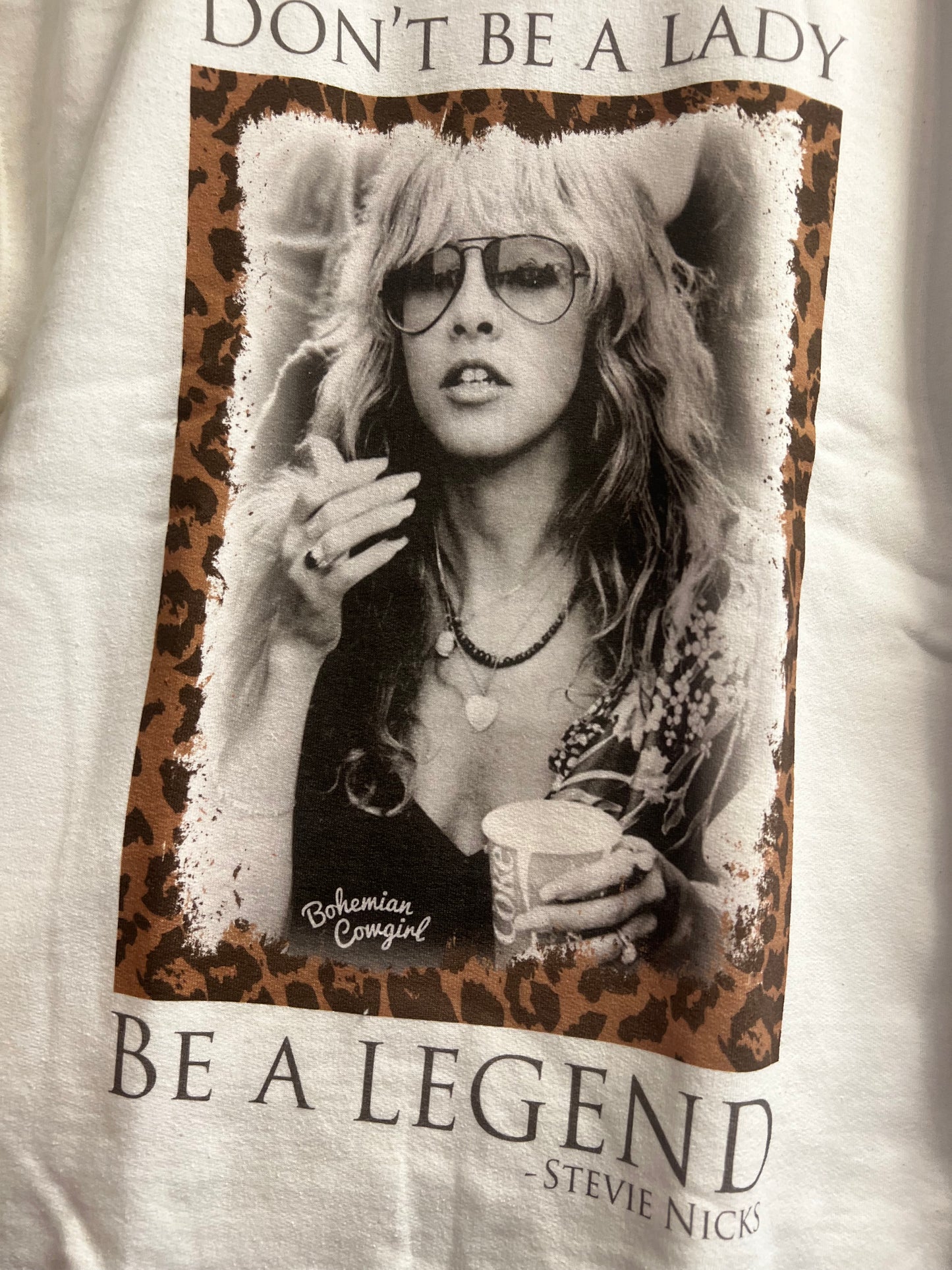 Don’t Be A Lady Stevie Nicks Sweatshirt