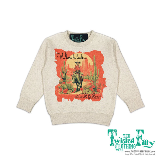 Where He Leads Sweatshirt