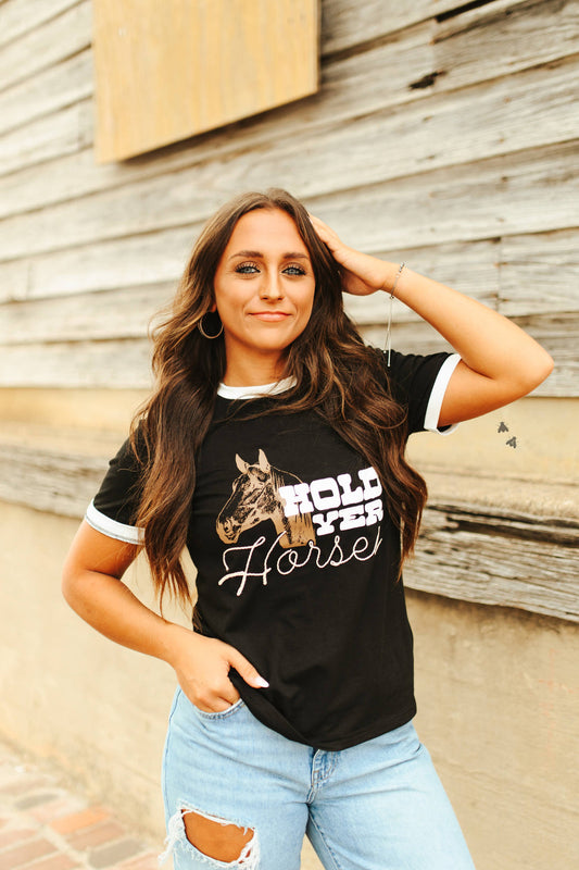 HOLD YER HORSES
TEE